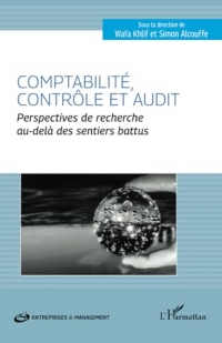 Comptabilité, contrôle et audit: Perspectives de recherche au-delà des sentiers battus