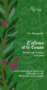 L'olivier et le Coran - Un message d'amour et de paix