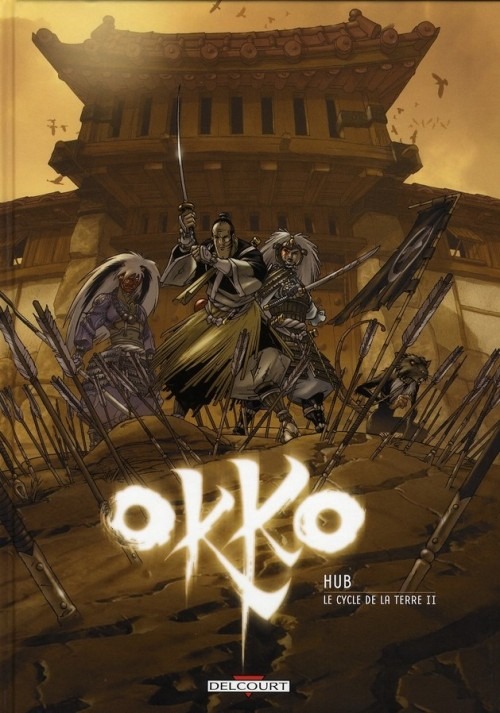 Okko, Tome 4 : Le cycle de la terre : Deuxième partie