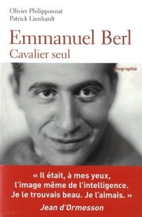 Emmanuel Berl : Cavalier seul