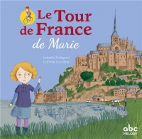 LE TOUR DE FRANCE DE MARIE