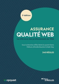 Qualite Web 3e Édition - la Reference des Professionnels du Web