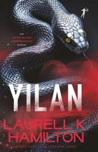 Yılan: Bir Anita Blake Vampir Avcısı Romanı