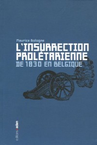 L'insurrection prolétarienne de 1830 en Belgique