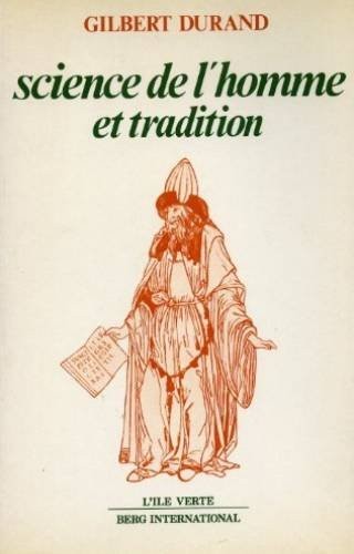 Science de l'homme et tradition [9782900269107]