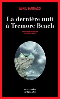 Dernière nuit à Tremore beach