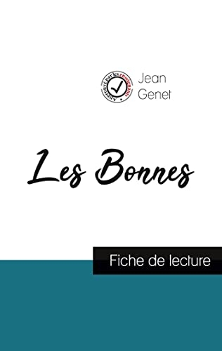 Les Bonnes de Jean Genet (fiche de lecture et analyse complète de l'oeuvre)