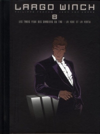 Largo Winch : diptyque, Tome 8 : Les trois yeux des gardiens du Tao ; La voie et la vertu