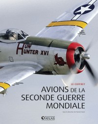 Avions de la Seconde Guerre Mondiale : Coffret 2 volumes, Les bombardiers ; Les avions de chasse
