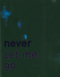 Never Let me go