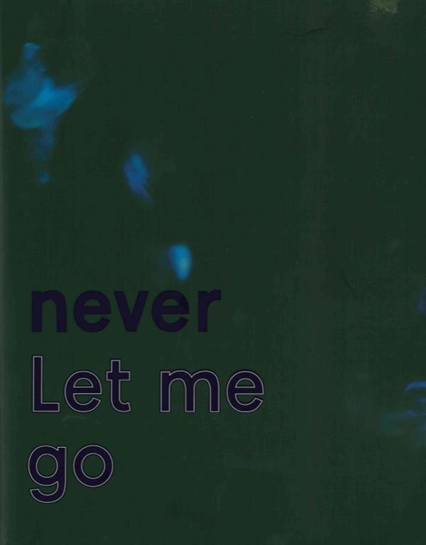 Never Let me go