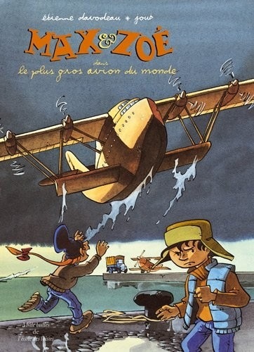 Max et Zoé Dans le plus gros avion du monde