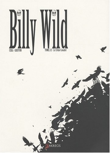 Billy Wild, Tome 2 : Le 13e cavalier