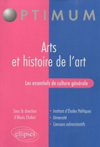 Les essentiels de culture générale - Arts et histoire de l'art
