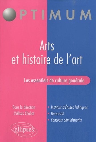 Les essentiels de culture générale - Arts et histoire de l'art