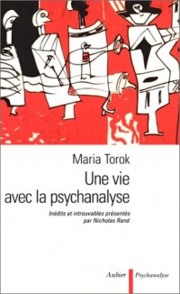 Une vie avec la psychanalyse