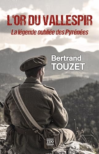 L'or du Vallespir : La légende oubliée des Pyrénées