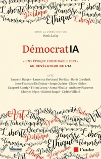 DemocratIA: « Une époque formidable », les débats de l’édition 2023 traités par l’IA