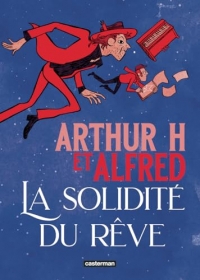 La Solidité du rêve