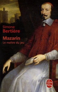 Mazarin : Le maître du jeu