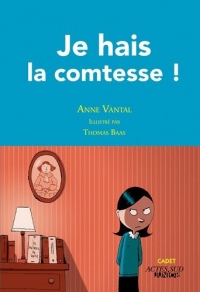 Je hais la comtesse !