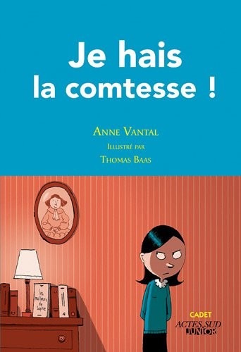 Je hais la comtesse !