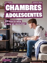 Chambres Adolescentes: Et si on écoutait la jeunesse ?