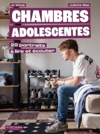 Chambres Adolescentes: Et si on écoutait la jeunesse ?