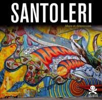 Santoleri : Murs et démesures