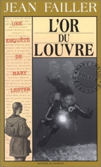 L'Or du Louvre : Une enquête de Mary Lester