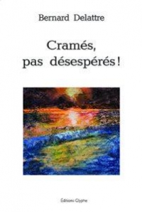 CRAMES PAS DESESPERES