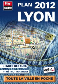 Lyon Plan de Poche 2012 - avec Localisation des Stations Vélo'v - Echelle 1/13 300