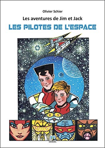 Les pilotes de l'espace (Les aventures de Jim et Jack)