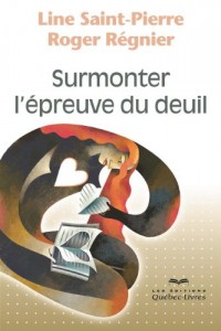 Surmonter l'Epreuve du Deuil 6e ed.