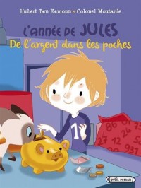 L'année de Jules : De l'argent dans les poches: Mars