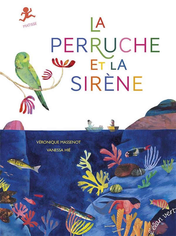 LA PERRUCHE ET LA SIRÈNE - NE