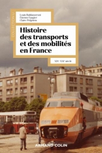 Histoire des transports et des mobilités en France: XIXe-XXIe siècle