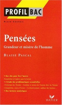 Pensées de Pascal : Grandeur et misère de l'homme