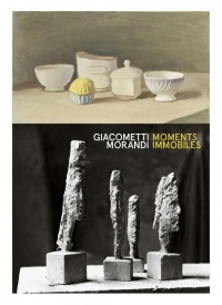 Alberto Giacometti / Giorgio Morandi: « Des moments immobiles