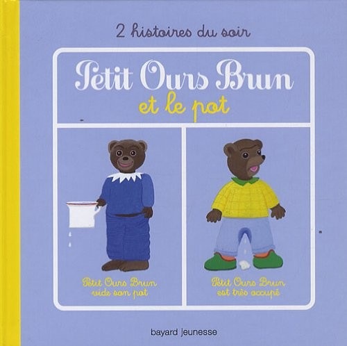 Petit Ours Brun et le pot - 2 histoires