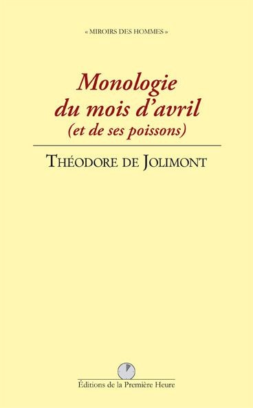 Monologie du mois d'avril : (et de ses poissons)
