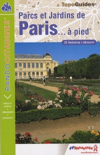Parcs et Jardins de Paris à pied : PR-D075