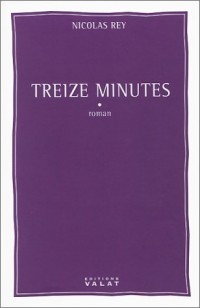 Treize minutes