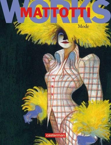 Mattotti works : Mode