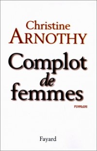 Complot de femmes