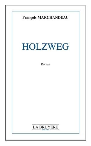 Holzweg