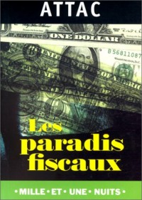 Les paradis fiscaux ou la finance internationale