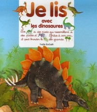 Je lis avec les dinosaures - Dès 3 ans