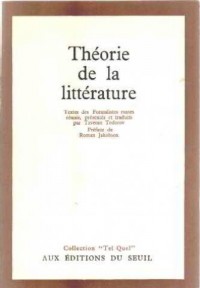 Théorie de la littérature : Textes des formalistes russes
