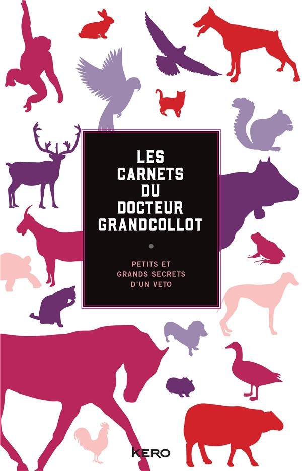 Les Carnets du Docteur Grandcollot